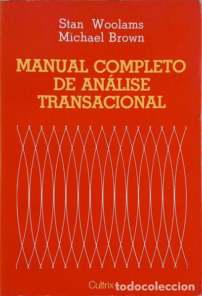 Libros: WOOLAMS. (Stan) e Michael Brown. - MANUAL COMPLETO DE AN&Aacute;LISE TRANSACIONAL. - Foto 1