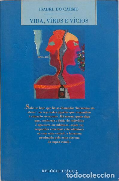 Libros: CARMO. (Isabel do) - VIDA, V&Iacute;RUS E V&Iacute;CIOS. - Foto 1