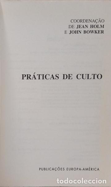 Libros: HOLM. (Jean) e John Bowker. - PR&Aacute;TICAS DE CULTO. - Foto 2