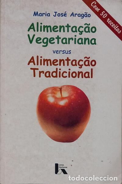 Libri di seconda mano: ARAG&Atilde;O. (Maria Jos&eacute;) - ALIMENTA&Ccedil;&Atilde;O VEGETARIANA VERSUS ALIMETA&Ccedil;&Atilde;O TRADICIONAL. [2.&ordf; EDI&Ccedil;&Atilde;O]