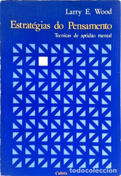 books: WOOD. (Larry E.) - ESTRAT&Eacute;GIAS DO PENSAMENTO.