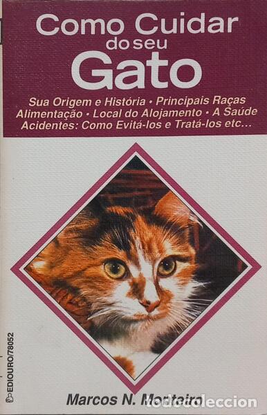 B&uuml;cher: MONTEIRO. (Marcos N.) - COMO CUIDAR DO SEU GATO.