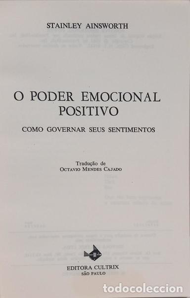 Libros: AINSWORTH. (Stanley) - O PODER EMOCIONAL POSITIVO. - Foto 2