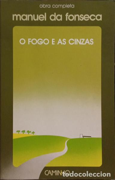 Libros: FONSECA. (Manuel da) - O FOGO E AS CINZAS. [19.&ordf; EDI&Ccedil;&Atilde;O] - Foto 1