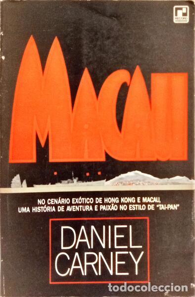 Libros: CARNEY. (Daniel) - MACAU. [2.&ordf; EDI&Ccedil;&Atilde;O] - Foto 1