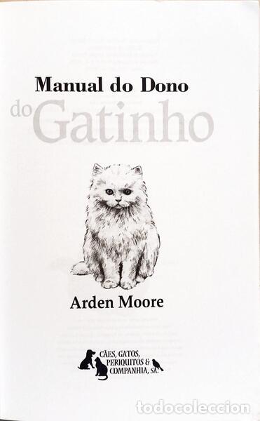 Libros: MOORE. (Arden) - MANUAL DO DONO DO GATINHO. - Foto 2