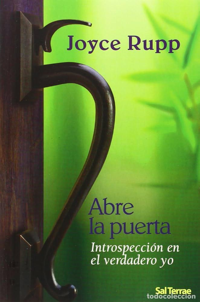 Libros: ABRE LA PUERTA. INTROSPECCI&Oacute;N EN EL VERDADERO YO - Joyce Rupp - Foto 1