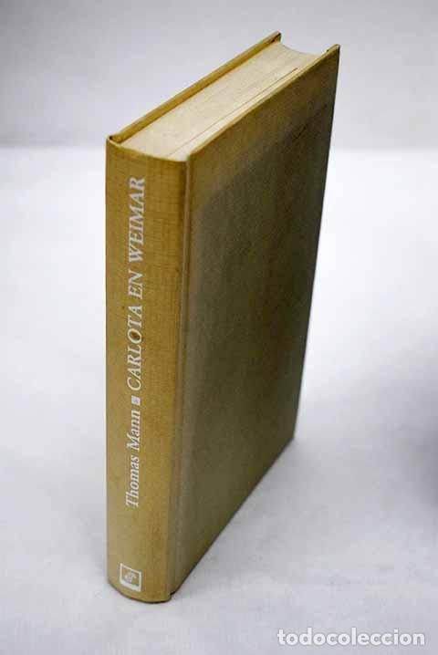 Libros: Carlota en Weimar: Mann, Thomas.- Mann, Thomas - Foto 1