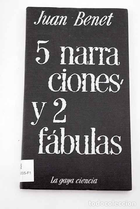 Libros: 5 Narraciones y 2 F&aacute;bulas.- Benet, Juan