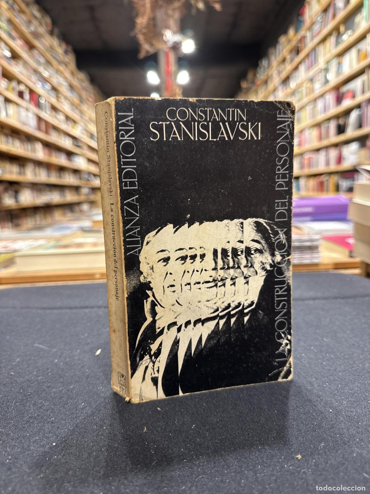 La construcci&oacute;n del personaje - Stanislavsky