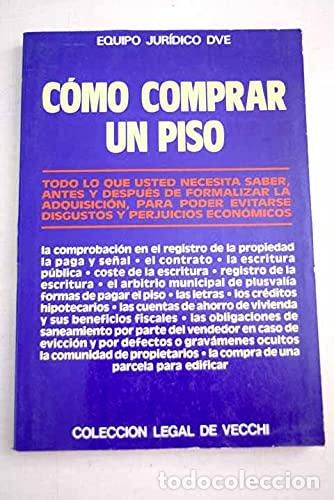 Libros: C&oacute;mo comprar un piso - Equipo Jur&iacute;dico DVE - Foto 1