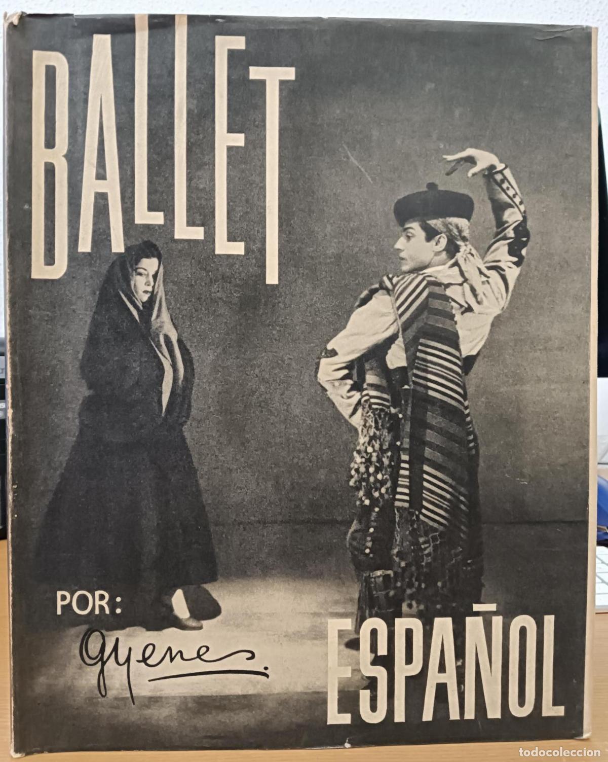 Libros: Ballet espa&ntilde;ol - Gyenes, Juan - Foto 1