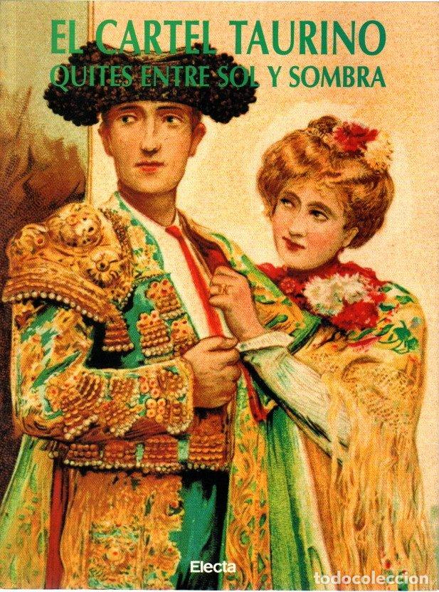 Livres: El cartel taurino. Quites entre el sol y sombra - Torres Gonz&aacute;lez, Bego&ntilde;a