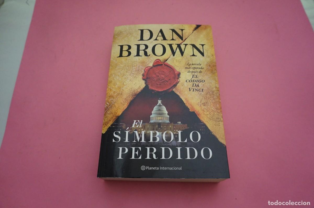 Libros: 21/22C - EL SIMBOLO PERDIDO - DAN BROWN / PLANETA INTERNACIONAL - Foto 1