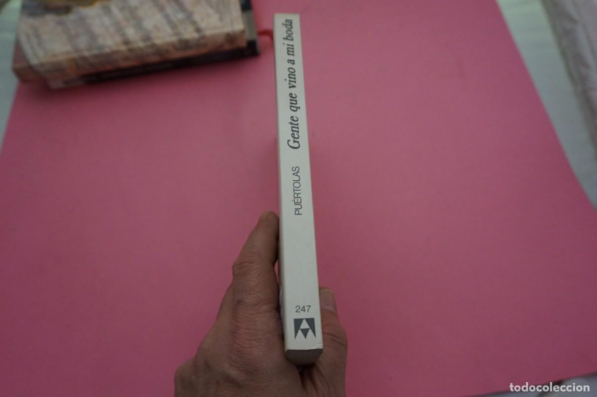 Libros: 14A - GENTE QUE VINO A MI BODA - SOLEDAD PUERTOLAS / EDITORIAL ANAGRAMA - Foto 6