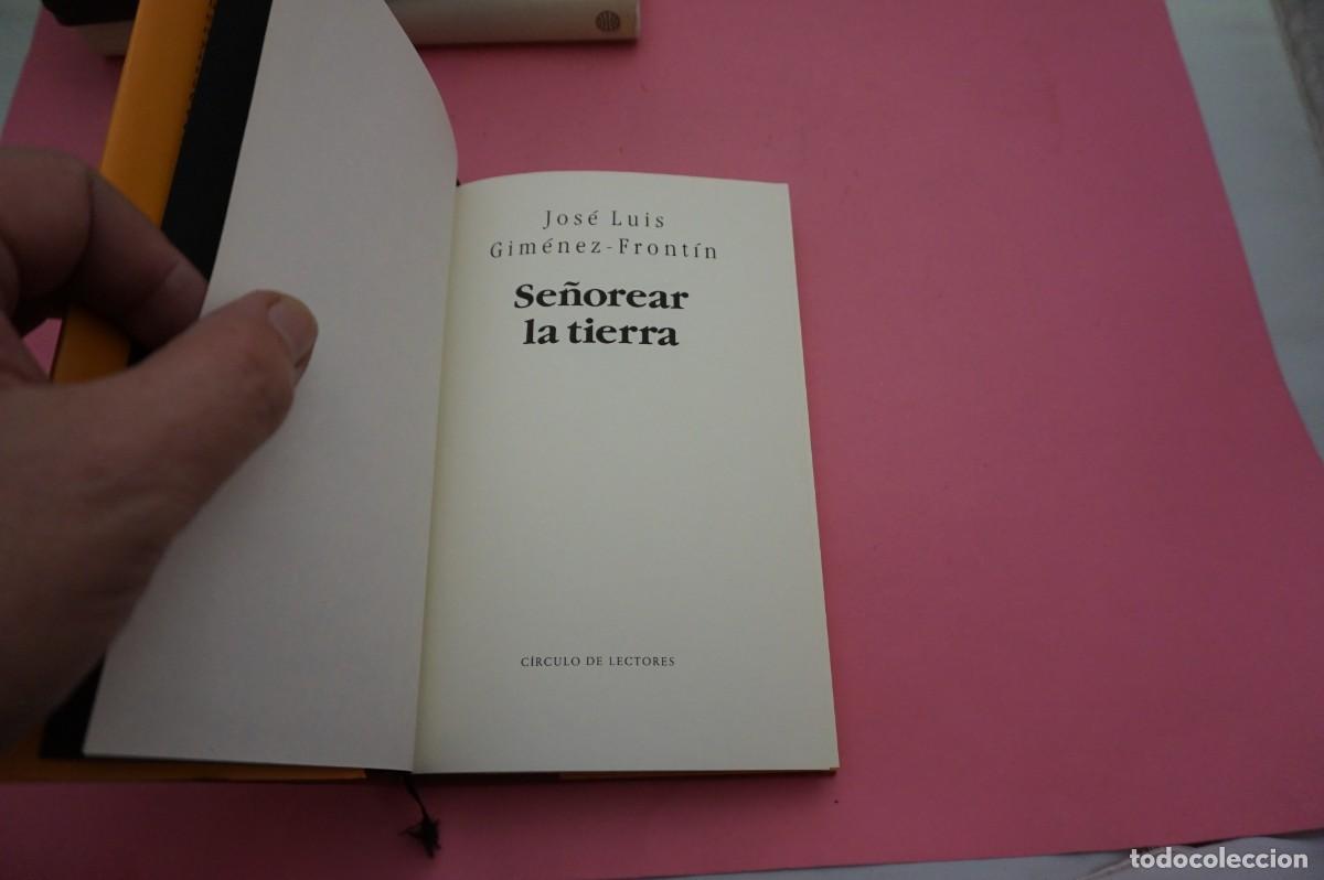 Libros: 14A - SE&Ntilde;OREAR LA TIERRA - JOSE LUIS GIMENEZ-FRONTIN / CIRCULO DE LECTORES - Foto 2