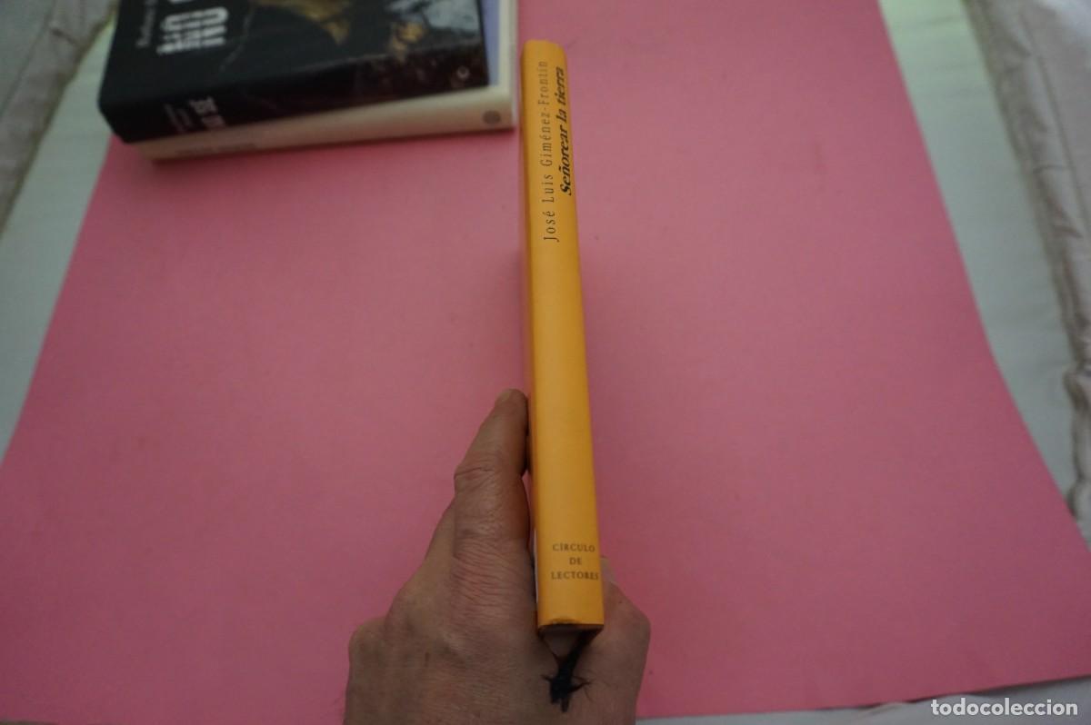 Libros: 14A - SE&Ntilde;OREAR LA TIERRA - JOSE LUIS GIMENEZ-FRONTIN / CIRCULO DE LECTORES - Foto 6