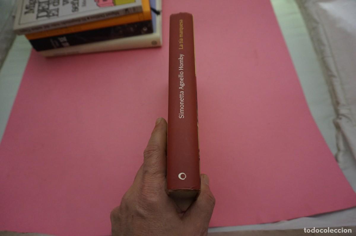 Libros: 14A - LA TIA MARQUESA - SIMONETTA AGNELLO HORNBY / CIRCULO DE LECTORES - Foto 7