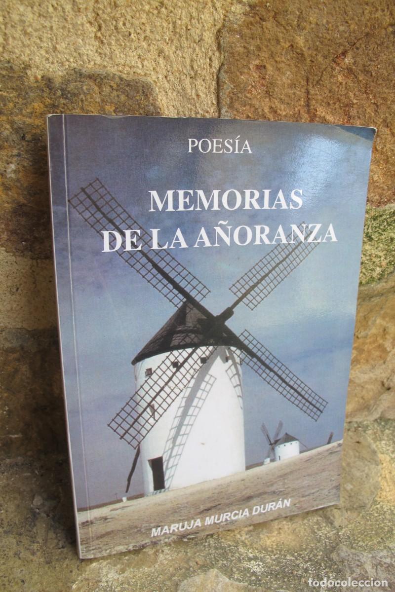 Libros: MEMORIAS DE LA A&Ntilde;ORANZA. MARUJA MURCIA DURAN. POESIA