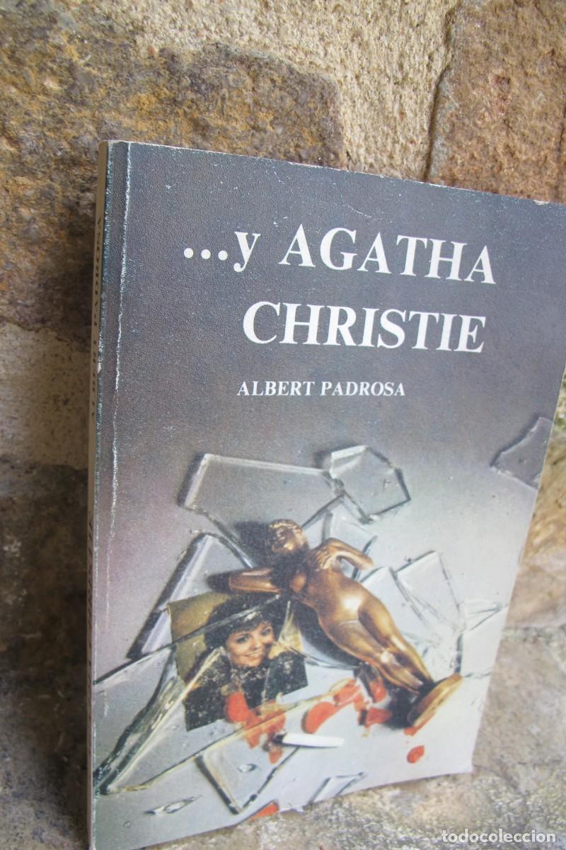 Libros: ... Y AGATHA CHRISTIE. ALBERT PADROSA - Foto 1