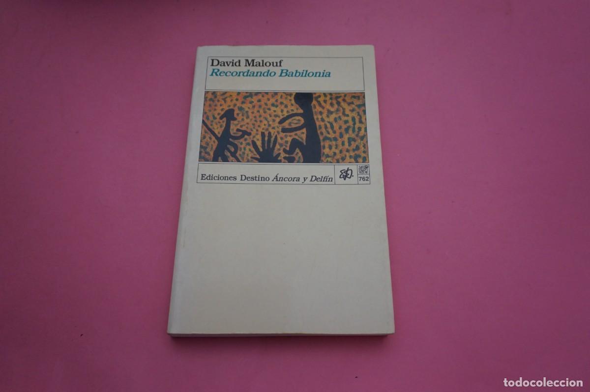 Libros: 14A - RECORDANDO BABILONIA - DAVID MALOUF / EDICIONES DESTINO - Foto 1