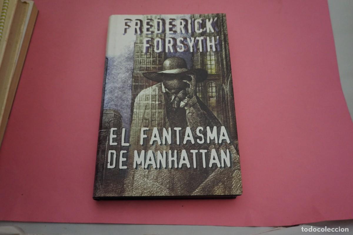 Libros: 15B - EL FANTASMA DE MANHATTAN - FREDERICK FORSYTH / CIRCULO DE LECTORES - Foto 1