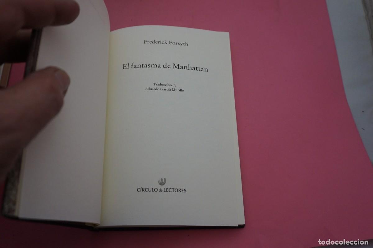 Libros: 15B - EL FANTASMA DE MANHATTAN - FREDERICK FORSYTH / CIRCULO DE LECTORES - Foto 2