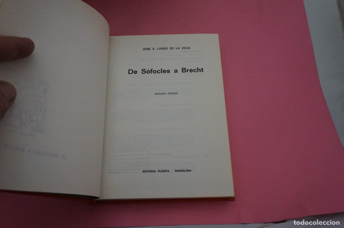 Libros: 15B - DE SOFOCLES A BRECHT - JOSE S. LASSO DE LA VEGA / EDITORIAL PLANETA - Foto 2