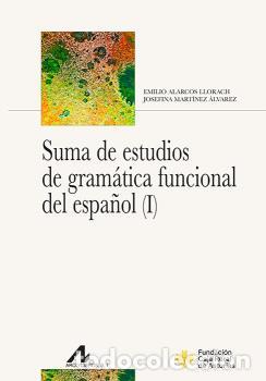 books: SUMA DE ESTUDIOS DE GRAM&Aacute;TICA FUNCIONAL DEL ESPA&Ntilde;OL - , ALARCOS LLORACH