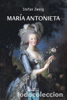 Libros: MAR&Iacute;A ANTONIETA - ZWEIG, STEFAN - Foto 1