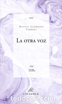 Libros: LA OTRA VOZ - , Guerrero Cabrer - Foto 1