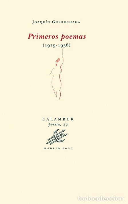Libros: PRIMEROS POEMAS - GURRUCHAGA, JOAQU&Iacute;N - Foto 1