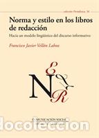 Libros: NORMA Y ESTILO EN LOS LIBROS DE REDACCION - VELLON LAHOZ, Francisco Javier, - Foto 1