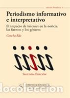 Libros: PERIODISMO INFORMATIVO E INTERPRETATIVO - EDO BOL&Oacute;S, CONCHA, - Foto 1