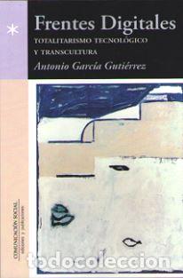 Libros: FRENTES DIGITALES - GARCIA GUTIERREZ, Antonio, - Foto 1