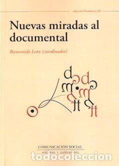 Libros: NUEVAS MIRADAS AL DOCUMENTAL - LEON, BIENVENIDO, - Foto 1