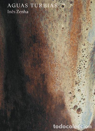 Libri di seconda mano: AGUAS TURBIAS - ZENHA, INES