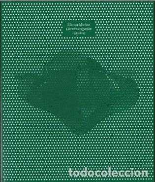 Libros: BLANCA MU&yen;OZ. CIRCUNNAVEGACION - VVAA - Foto 1