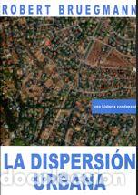 Libros: DISPERSION URBANA, LA - BRUEGMANN, ROBERT, - Foto 1