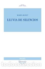 Libros: LLUVIA DE SILENCIOS - BONET, MARIA, - Foto 1