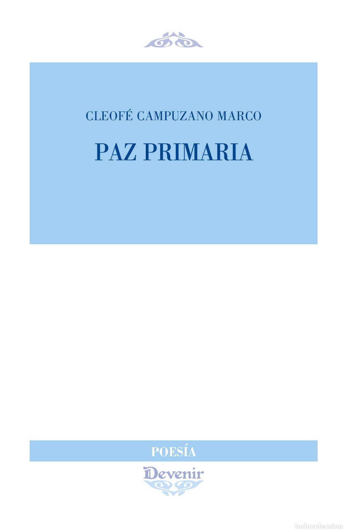 Libros: PAZ PRIMARIA - CLEOF&Eacute; CAMPUZANO MARCO, - Foto 1