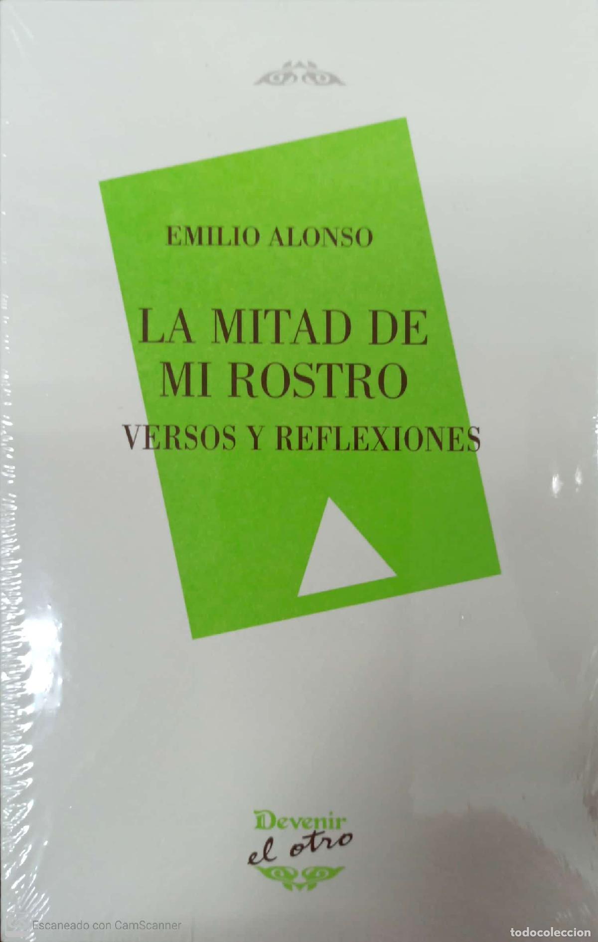 Libros: MITAD DE MI ROSTRO, LA - ALONSO FERN&Aacute;NDEZ, EMILIO - Foto 1