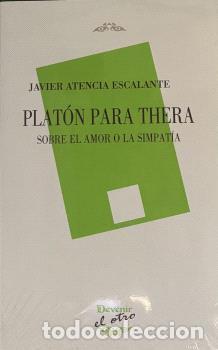 Libros: PLAT&Oacute;N PARA THERA - JAVIER ATENCIA ESCALANTE,
