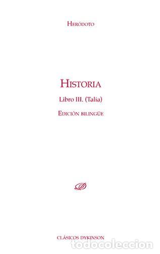 Libros: HISTORIA. LIBRO III. (TALIA) EDICION BILINGUE - HERODOTO, - Foto 1