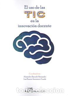 Libros: USO DE LAS TIC EN LA INNOVACION DOCENTE, EL - BARCELO HERNANDO, Alejandro, - Foto 1