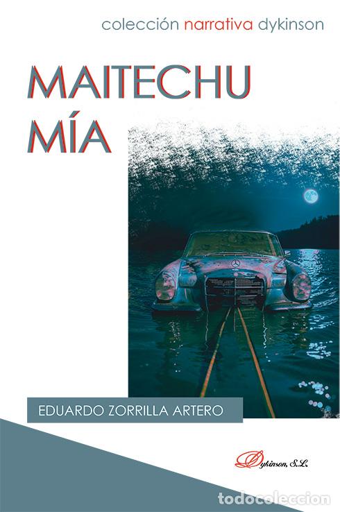 Libri di seconda mano: MAITECHU M&Iacute;A - EDUARDO ZORRILLA ARTERO,