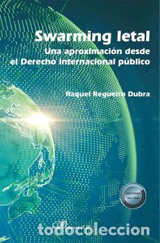 B&uuml;cher: SWARMING LETAL - RAQUEL REGUEIRO DUBRA,