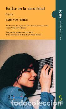 Libros: BAILAR EN LA OSCURIDAD. - VON TRIER, LARS - Foto 1