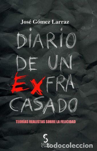 B&uuml;cher: DIARIO DE UN EX-FRACASADO - G&Oacute;MEZ LARRAZ, JOS&Eacute;