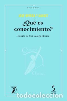Libros: &iquest;QU&Eacute; ES CONOCIMIENTO? - ORTEGA Y GASSET, JOS&Eacute;